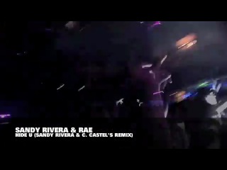 Sandy rivera hade u (remixes)