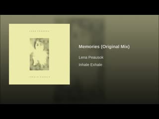 Lena peausok memories