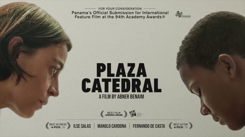 Соборная площадь / plaza catedral (2021 панама, мексика, колумбия) драма молодые в кино режиссёр абнер бенаим / abner benaim