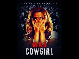 Сумасшедшая ковбойша mad cowgirl (2006)