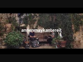 Annenmaykantereit sieben jahre