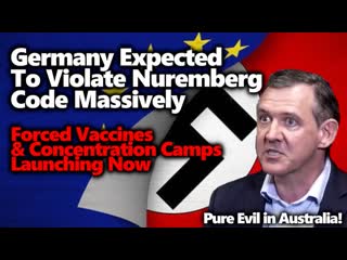 Australia rounds up close contacts into concentration camps, germany eyes austria like porn vax ( november 22nd, 2021 )