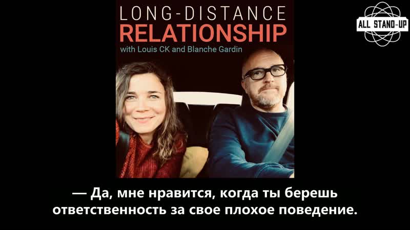 Louis c k / луи си кей long distance relationship | episode 7 (2020) [allstandup | субтитры]