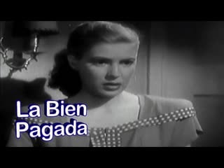 🚩 “la bien pagada” maría antonieta pons, víctor junco, blanca estela pavón y josé elías moreno película de 1960 ✔