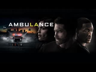 Ambulance full movie 2022 online