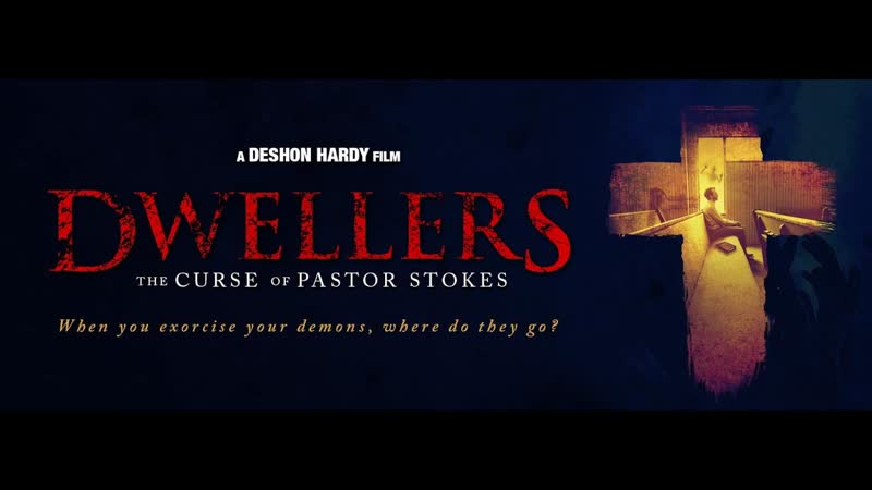 Обитатели проклятье пастора стоукса/ dwellers the curse of pastor stokes (2020)