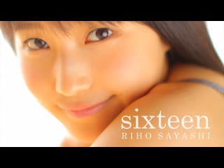 [bd] sixteen (riho sayashi)