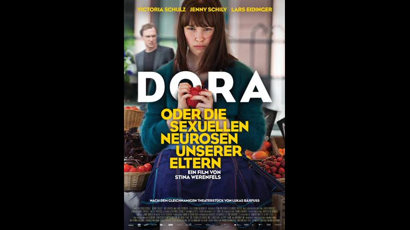 Дора, или сексуальные неврозы наших родителей dora oder die sexuellen neurosen unserer eltern (2015) швейцария, германия