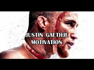 Justin gaethje motivation