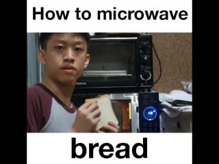 How 2 microwave bread rich chigga