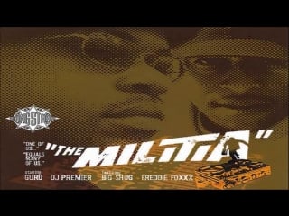 Gang starr feat big shug & freddie foxxx the militia 1998 year