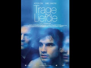 Искупительная любовь trage liefde (2007) нидерланды