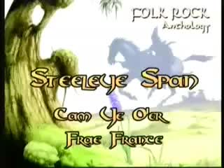 Steeleye span 03 cam ye o er frae france