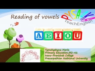 Reading of vowels tymchyshyna