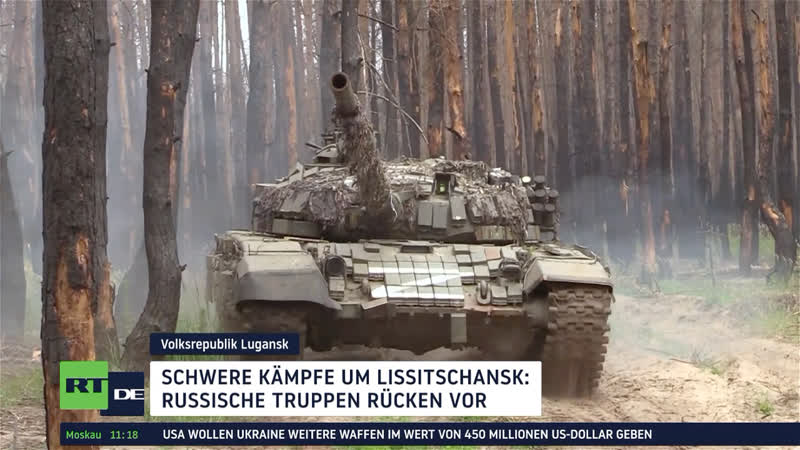 Kämpfe um lissitschansk – russische truppen rücken vor