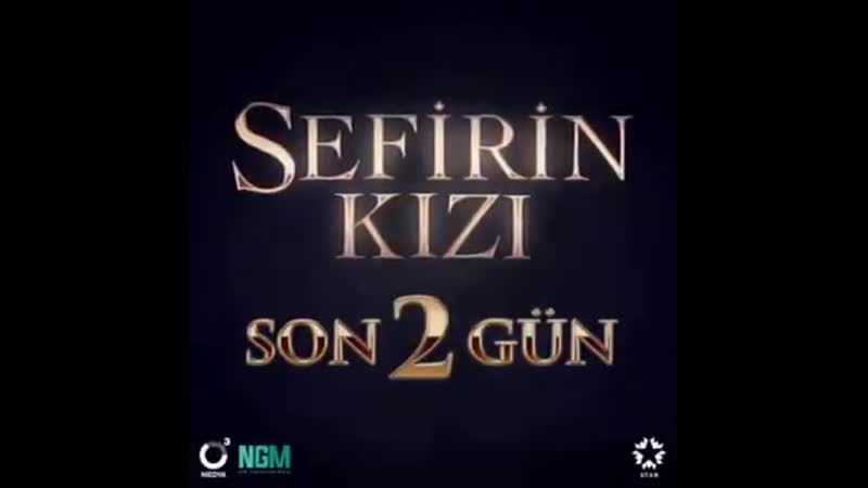 Sefirinkızı son 2 gün enginakyürek sancarefeoğlu neslihanatagül