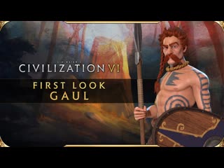 Civilization vi first look gaul | civilization vi new frontier pass