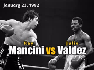 Рэй манчини – хулио вальдес (ray mancini vs julio valdez)