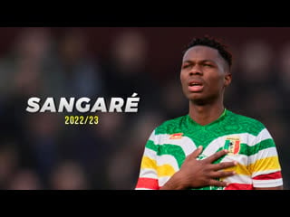 Mamadou sangaré ► best skills, goals & assists (hd) 2022 23