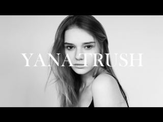 Yana trush #elmodelgroup