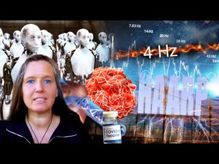 Dra ana mihalcea o sangue vacinado reage a uma frequência de 4 hertz, a mesma produzida pelo haarp