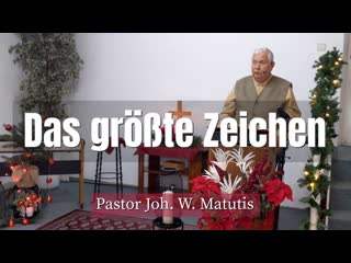 Joh w matutis das grösste zeichen 12 dezember 2021