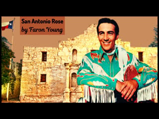 San antonio rose and other country songs about texas by faron young (classic country)