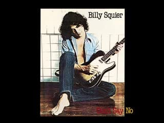 Billy squier • don’t say no ℗ 1981