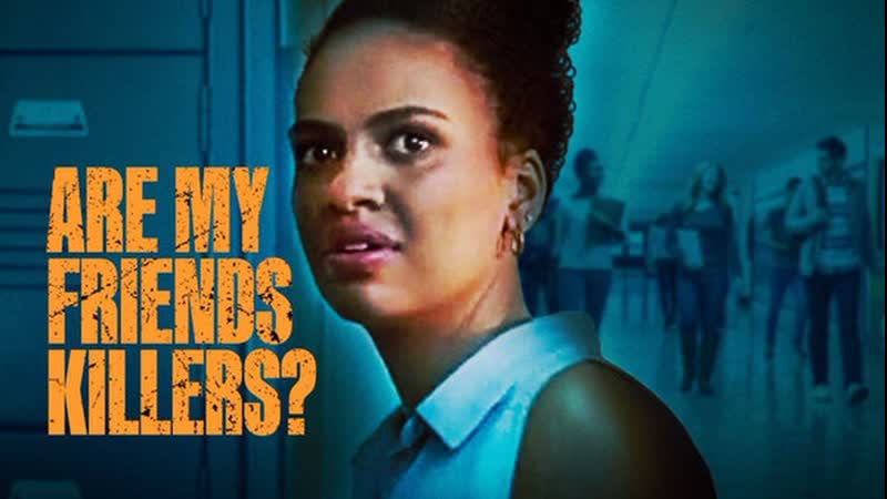 Тайна кампуса (2022) secrets on campus (are my friends killers?)