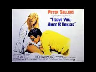 I love you, alice b toklas! (1968) 720p peter sellers, jo van fleet, leigh tpornr young