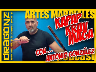 797 | kapap kravmaga con ¡antonio gonzález!