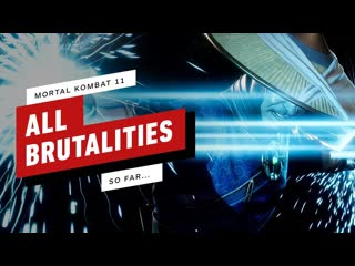 Mortal kombat 11 all brutalities so far (4k)