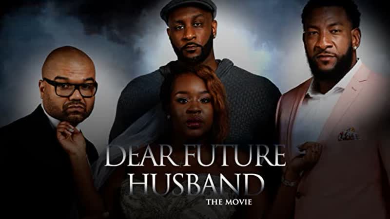 Дорогой будущий муж (2021) dear future husband