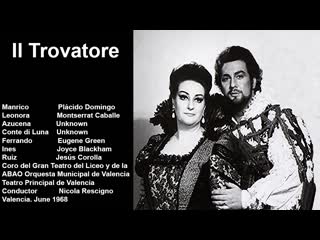 Il trovatore plácido domingo, montserrat caballé, rescigno, valencia 1968