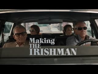 Making the irishman (2020)