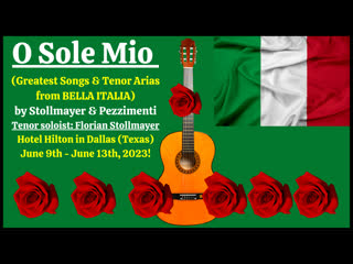 O sole mio (greatest songs & tenor arias from bella italia) by stollmayer & pezzimenti tenor soloist florian stollmayer hotel hi