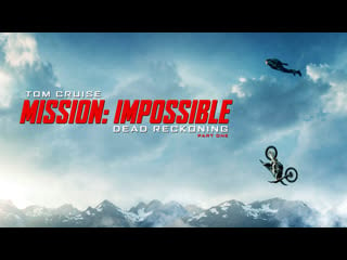 Mission impossible dead reckoning part one full movie