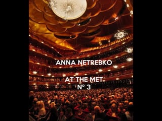 Anna netrebko at the met nº 3 les contes d' hoffman don pasquale il trovatore ( abridged)