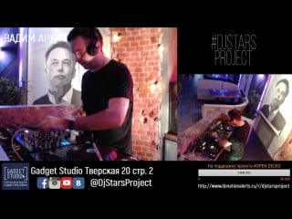 Dj stars project #open decks party vadim arx