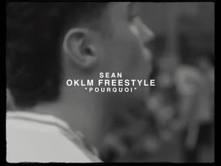 Sean oklm freestyle “pourquoi“ [oklm russie]