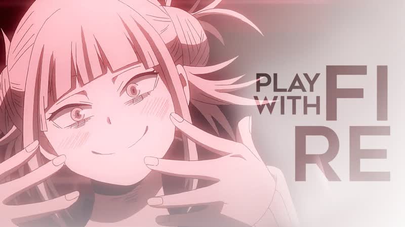[panna amv] play with fire [аниме клип моя геройская академия | boku no hero academia | my hero academia]