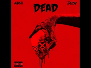 Zone2 karma x trizzac dead (uncensored)