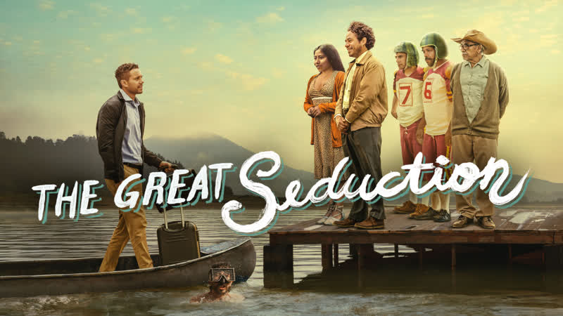 Большой соблазн (2023) la gran seducción (the great seduction)