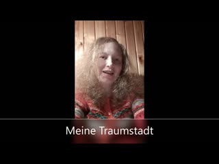 Deutsch woche 7 tag 1 meine traumstadt
