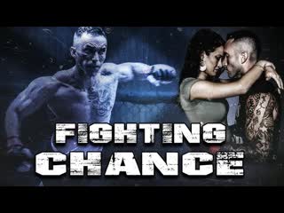 Шанс на борьбу (2022) fighting chance (uma chance para vencer)