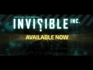 Invisible, inc launch trailer (pc linux mac)