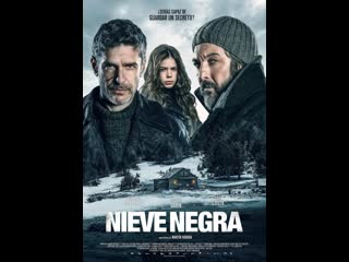 Черный снег nieve negra (2017) аргентина, испания