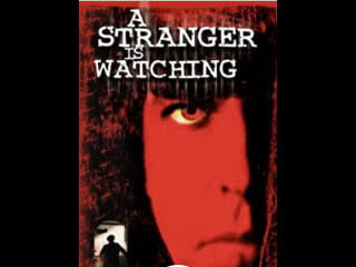 Stranger is watching / незнакомец наблюдает (1981)