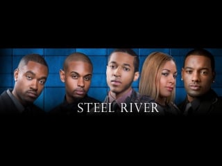 Стил ривер / steel river смотри в группе