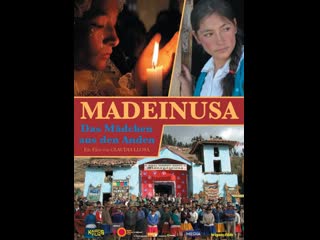 Мадейнуза madeinusa (2006) перу, испания